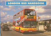 Book cover of London Bus Handbook  by KING, Nicholas; LLOYD, Colin; GRIMES, Keith & STEWART, David